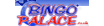 Bingo Palace Vouchers