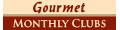 Gourmet Monthly Clubs Coupons