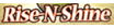 Rise-N-Shine Coupons
