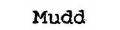 MUDD Coupons